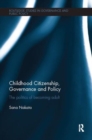 Image for Childhood Citizenship, Governance and Policy
