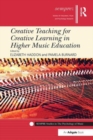 Image for Creative Teaching for Creative Learning in Higher Music Education