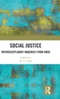 Image for Social justice  : interdisciplinary inquiries from India