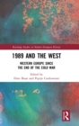 Image for 1989 and the West  : Western Europe since the end of the Cold War