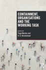 Image for Containment, Organisations and the Working Task