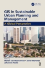 Image for GIS in sustainable urban planning and management  : a global perspective