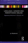 Image for Language, Gender and Parenthood Online