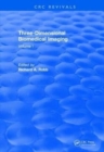 Image for Three Dimensional Biomedical Imaging (1985) : Volume I