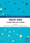 Image for Healthy stadia  : an insight from policy to practice