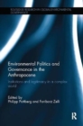 Image for Environmental Politics and Governance in the Anthropocene