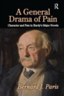 Image for A General Drama of Pain : Character and Fate in Hardy&#39;s Major Novels
