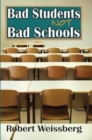 Image for Bad Students, Not Bad Schools