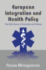 Image for European Integration and Health Policy