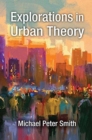 Image for Explorations in Urban Theory