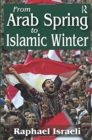 Image for From Arab Spring to Islamic Winter