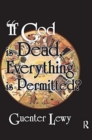 Image for If God is Dead, Everything is Permitted?