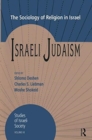 Image for Israeli Judaism  : the sociology of religion in Israel