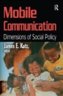 Image for Mobile Communication : Dimensions of Social Policy