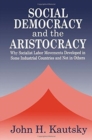 Image for Social Democracy and the Aristocracy