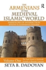 Image for The Armenians in the Medieval Islamic World : The Arab Period in Armnyahseventh to Eleventh Centuries
