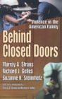 Image for Behind Closed Doors : Violence in the American Family