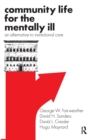 Image for Community Life for the Mentally Ill : An Alternative to Institutional Care