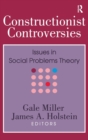 Image for Constructionist Controversies : Issues in Social Problems Theory
