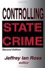 Image for Controlling State Crime