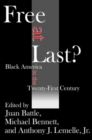 Image for Free at Last? : Black America in the Twenty-first Century