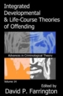 Image for Integrated Developmental and Life-course Theories of Offending
