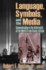 Image for Language, Symbols, and the Media