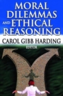 Image for Moral Dilemmas and Ethical Reasoning