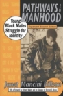 Image for Pathways to Manhood