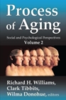 Image for Process of Aging : Social and Psychological Perspectives