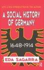 Image for A Social History of Germany, 1648-1914