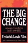 Image for The Big Change : America Transforms Itself, 1900-50