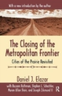 Image for The Closing of the Metropolitan Frontier : Cities of the Prairie Revisited