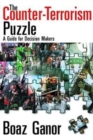 Image for The Counter-terrorism Puzzle : A Guide for Decision Makers