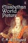 Image for The Elizabethan World Picture