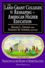 Image for The Land-Grant Colleges and the Reshaping of American Higher Education