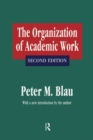 Image for The Organization of Academic Work
