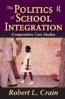 Image for The Politics of School Integration