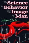 Image for The Science of Behavior and the Image of Man