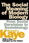 Image for The Social Meaning of Modern Biology