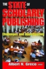Image for The State of Scholarly Publishing : Challenges and Opportunities