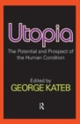 Image for Utopia : The Potential and Prospect of the Human Condition