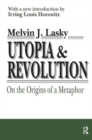 Image for Utopia and Revolution : On the Origins of a Metaphor