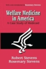 Image for Welfare Medicine in America : A Case Study of Medicaid