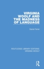Image for Virginia Woolf and the Madness of Language
