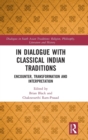 Image for In Dialogue with Classical Indian Traditions