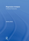 Image for Regression analysis  : a practical introduction