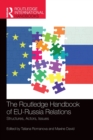 Image for The Routledge handbook of EU-Russia relations  : structures, actors, issues