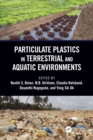 Image for Particulate plastics in terrestrial and aquatic environments