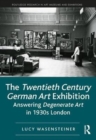 Image for The Twentieth Century German Art Exhibition